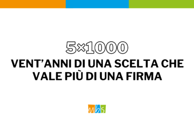 5×1000: vent’anni di una scelta che vale più di una firma
